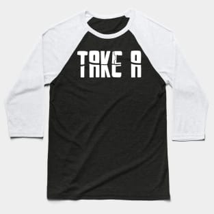 Take a break - Broken Nerd Riddle Baseball T-Shirt